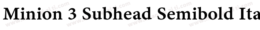 Minion 3 Subhead Semibold Italic字体转换